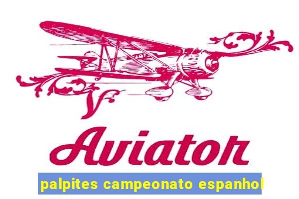 palpites campeonato espanhol